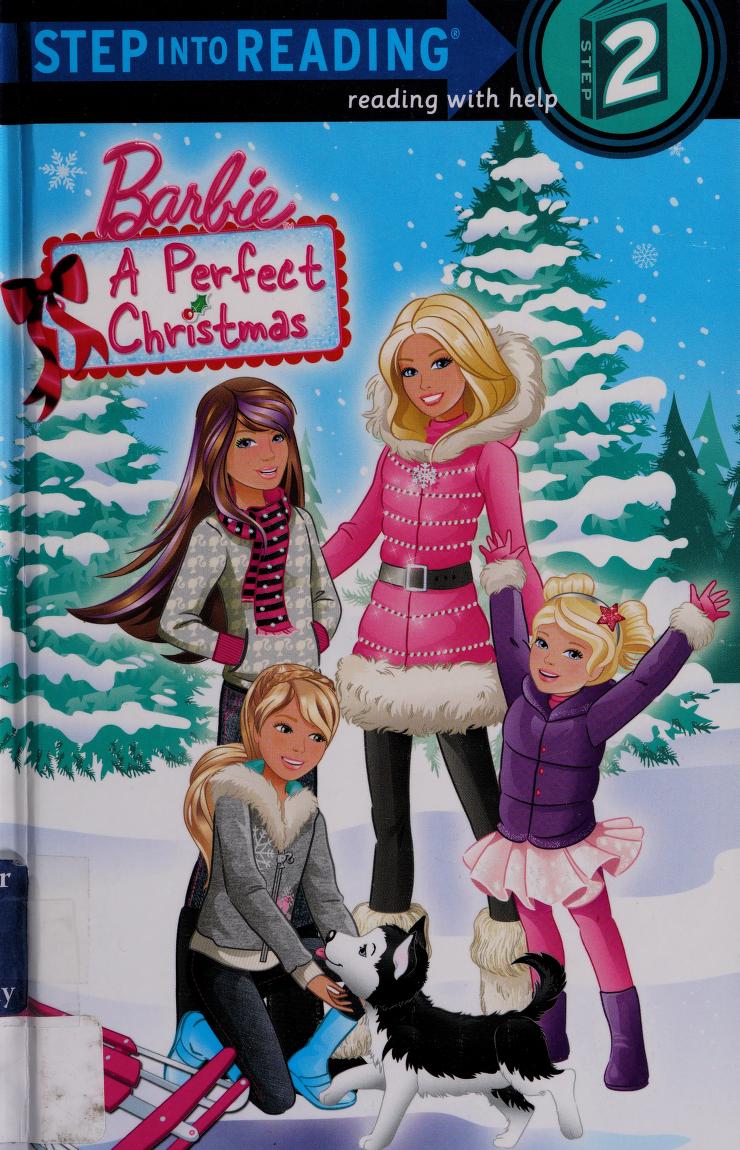 Barbie : a perfect Christmas : Webster, Christy, author of adaptation :  Free Download, Borrow, and Streaming : Internet Archive